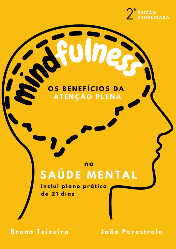 Mindfulness. Os benefícios da atenção plena